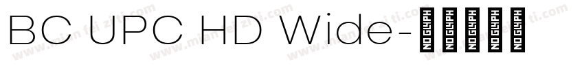 BC UPC HD Wide字体转换